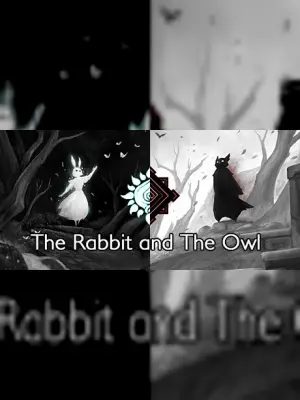 The Rabbit and The Owl