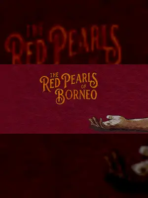 The Red Pearls Of Borneo