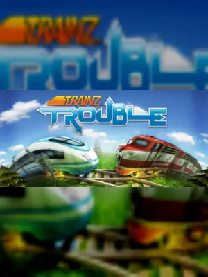 Trainz Trouble