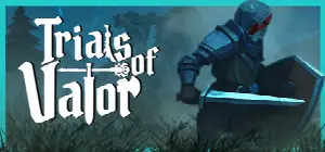 Trials of Valor