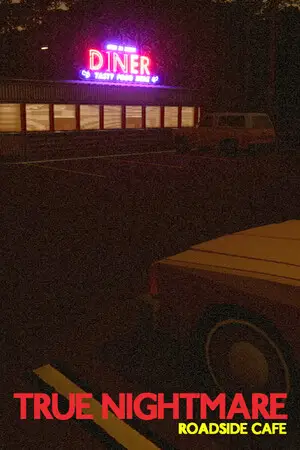 True Nightmare - Roadside Сafe