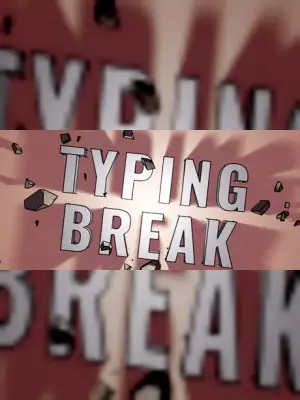 Typing Break