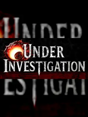 Under Investigation