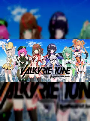 Valkyrie Tune: Synthesis of Souls