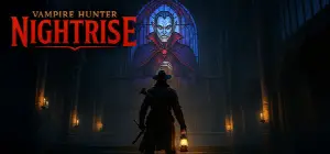 Vampire Hunter: Nightrise