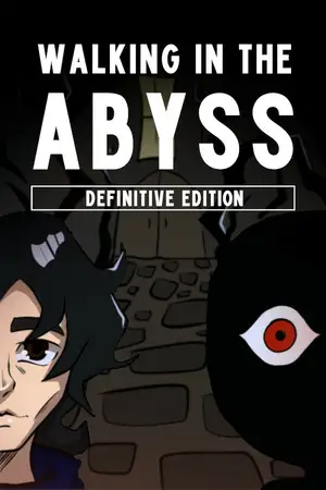 Walking In The Abyss - Definitive Edition