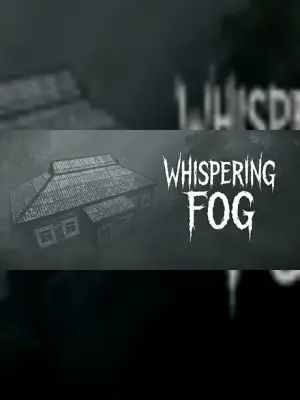 Whispering Fog