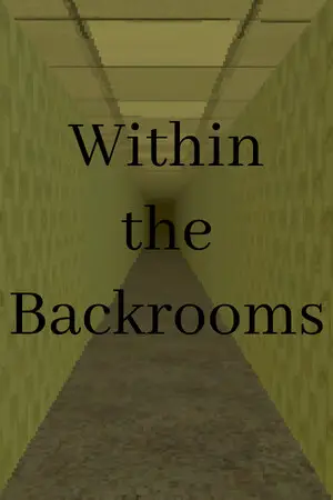 Within the Backrooms
