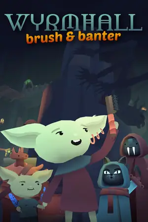 WYRMHALL: Brush and Banter